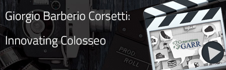 Il regista G.B.Corsetti ci parla di Innovating Colosseo